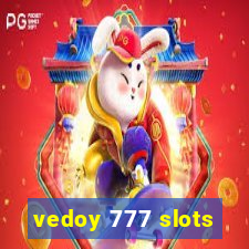 vedoy 777 slots